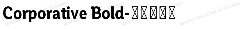 Corporative Bold字体转换